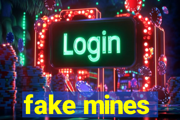 fake mines