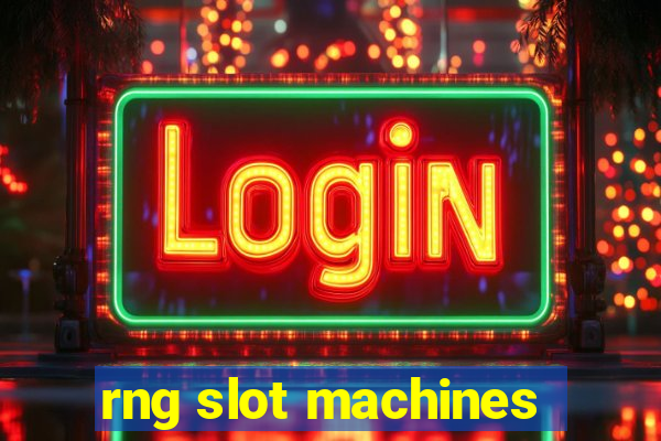 rng slot machines