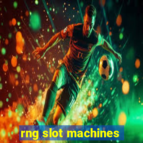 rng slot machines