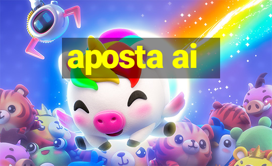 aposta ai