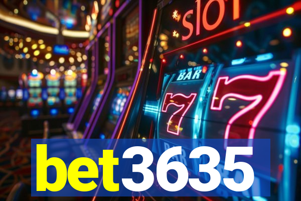 bet3635