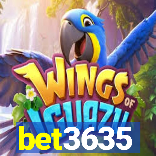 bet3635