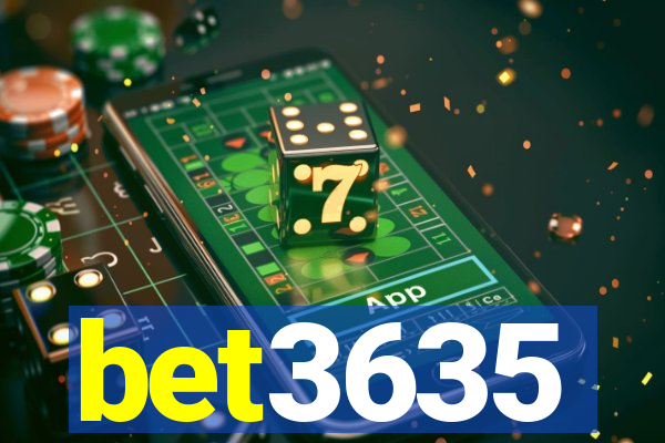 bet3635