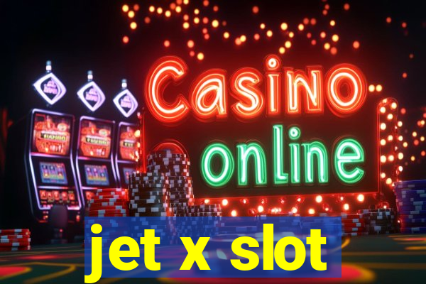 jet x slot