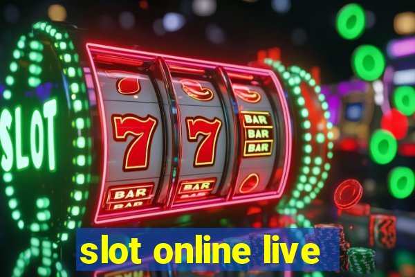 slot online live