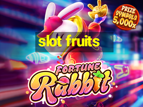 slot fruits