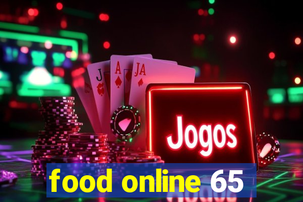 food online 65