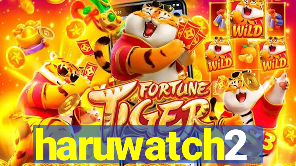 haruwatch2