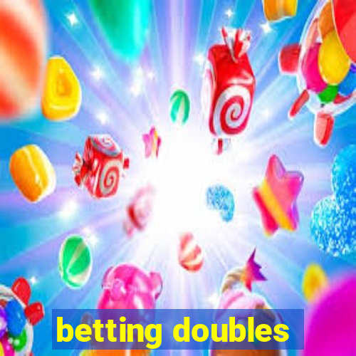 betting doubles