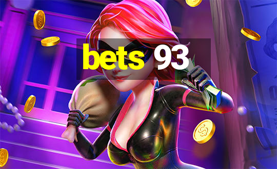 bets 93