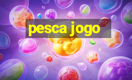 pesca jogo