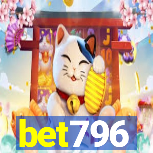 bet796