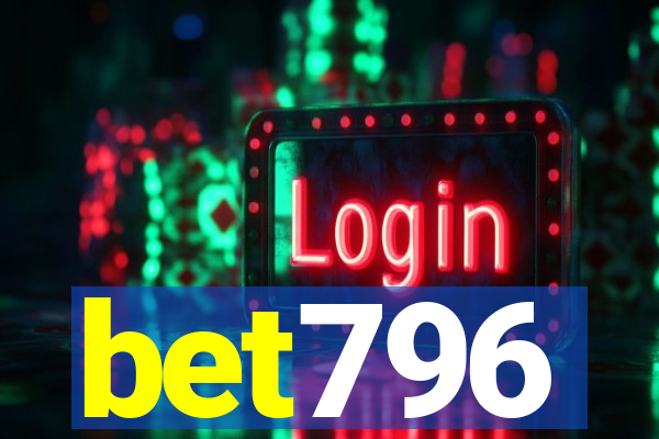 bet796