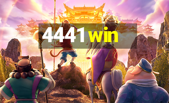 4441 win