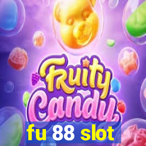 fu 88 slot