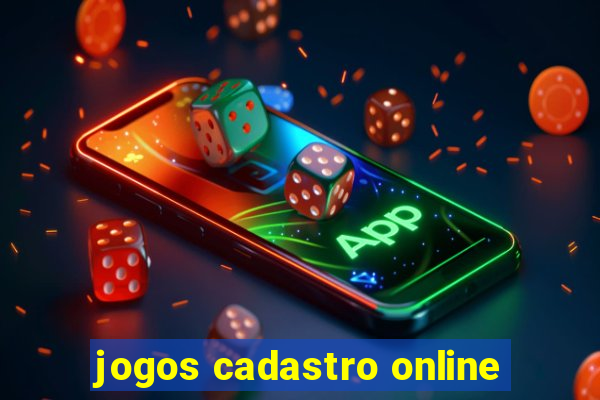 jogos cadastro online