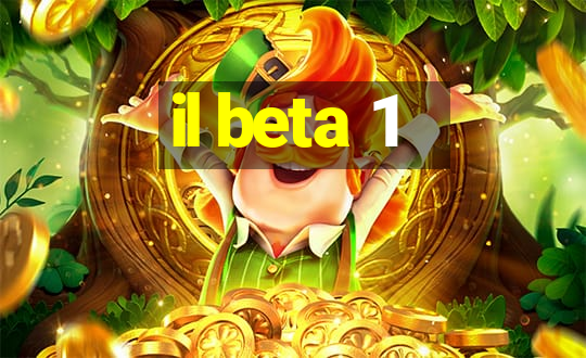 il beta 1