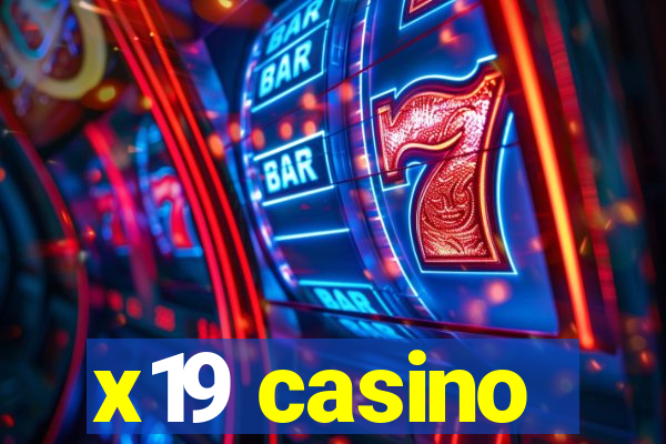 x19 casino