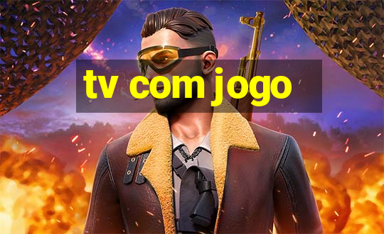 tv com jogo