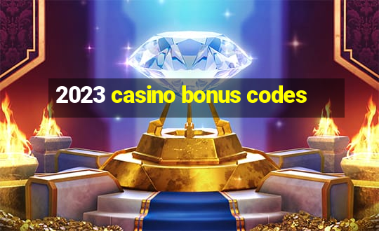 2023 casino bonus codes