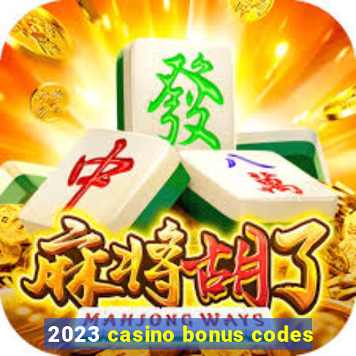 2023 casino bonus codes