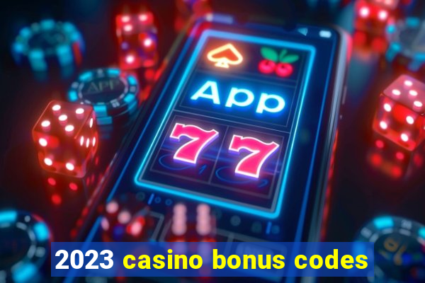 2023 casino bonus codes