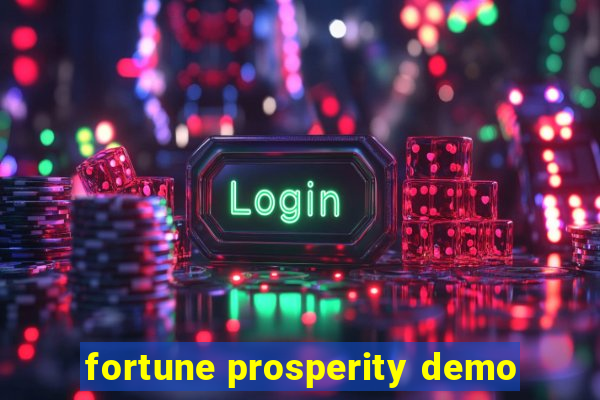 fortune prosperity demo