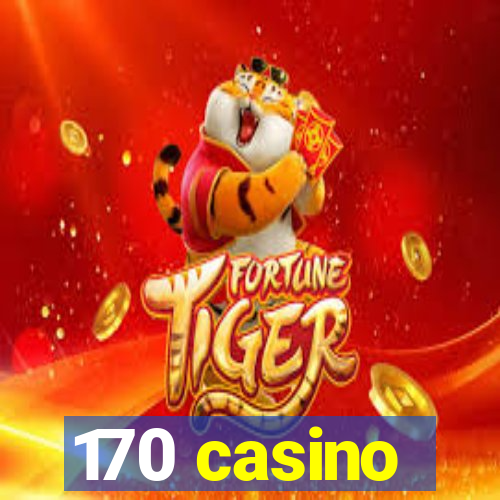 170 casino