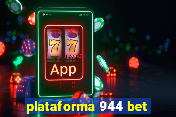 plataforma 944 bet