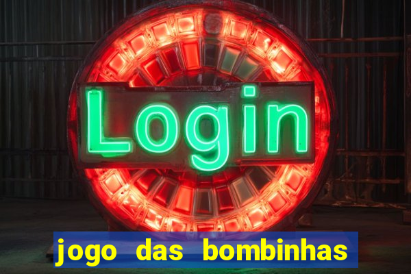 jogo das bombinhas esporte da sorte