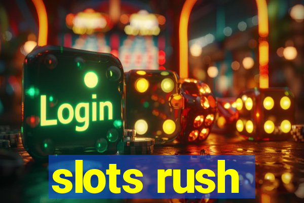 slots rush