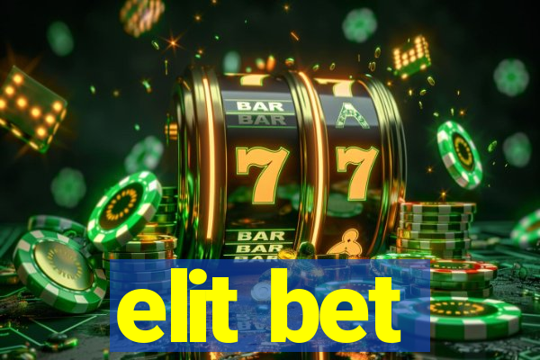 elit bet