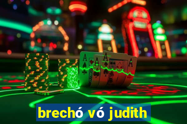 brechó vó judith