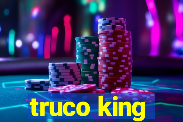 truco king