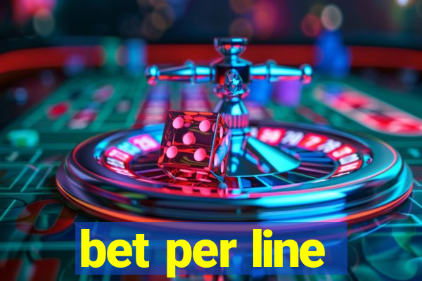 bet per line