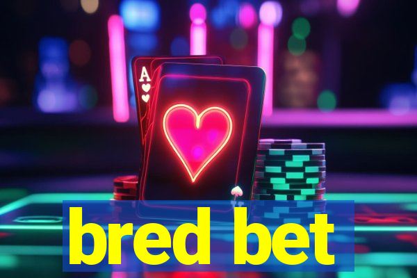 bred bet