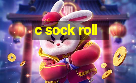 c sock roll