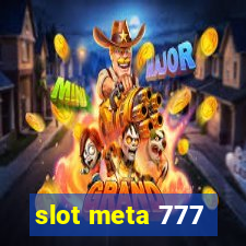 slot meta 777