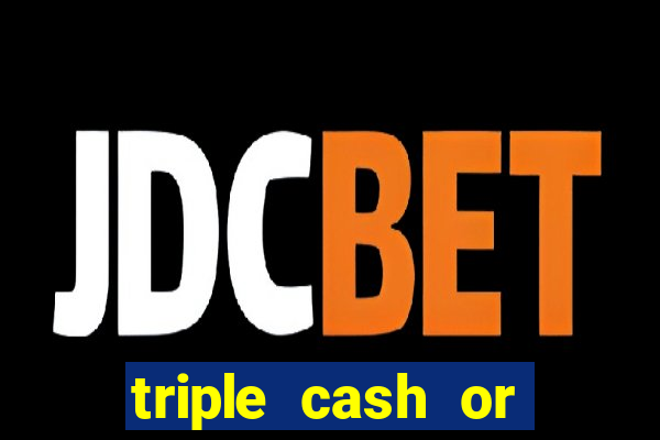 triple cash or crash slot