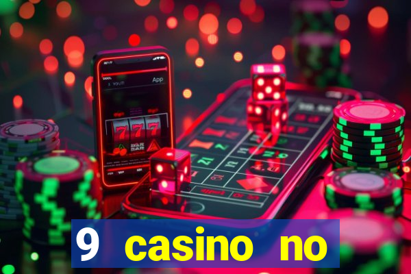 9 casino no deposit bonus