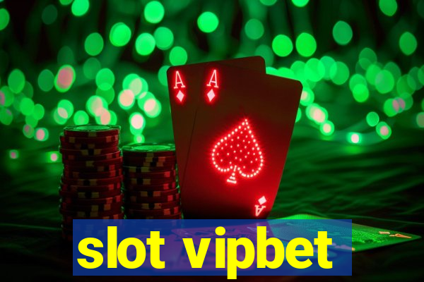 slot vipbet