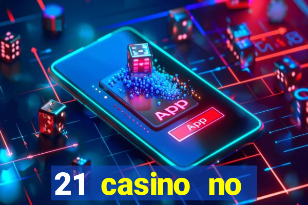 21 casino no deposit code