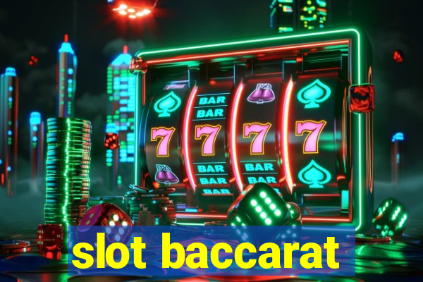 slot baccarat