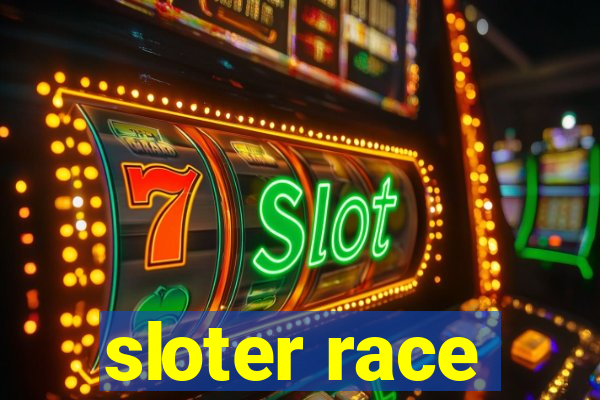 sloter race