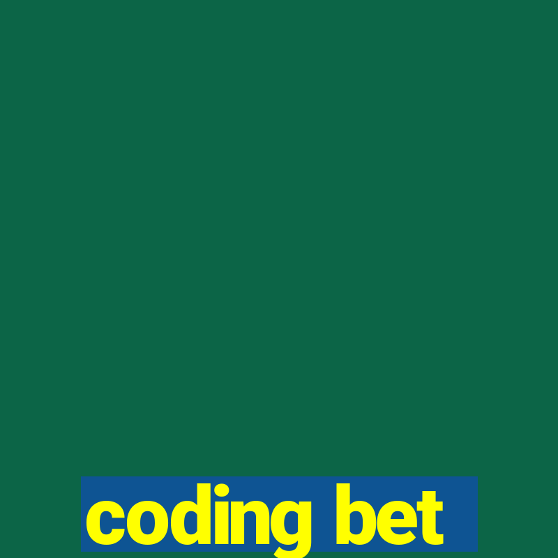 coding bet