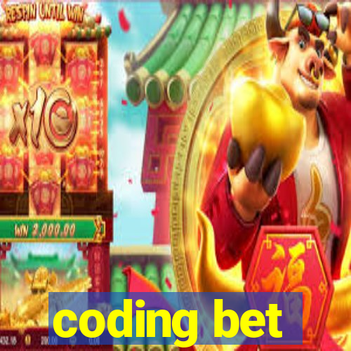 coding bet