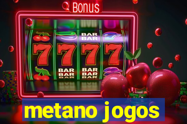 metano jogos