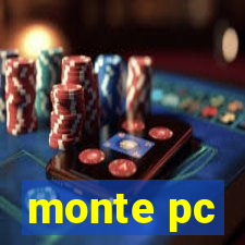 monte pc