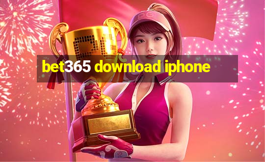 bet365 download iphone