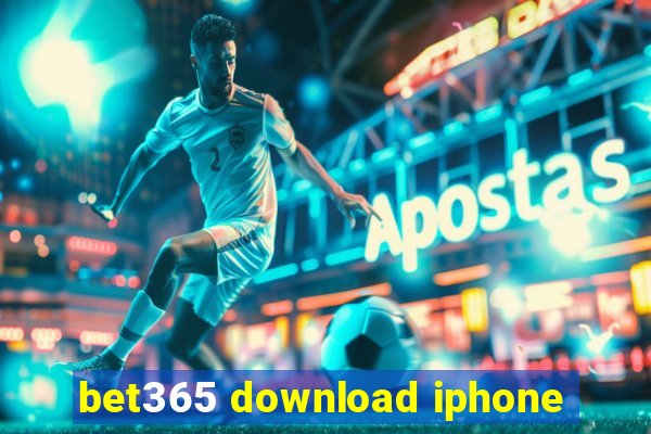 bet365 download iphone